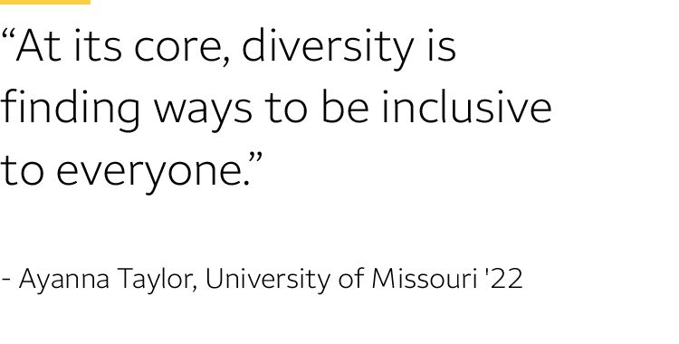 Image of a pull quote that reads: At its core, diversity is finding ways to be inclusive to everyone.